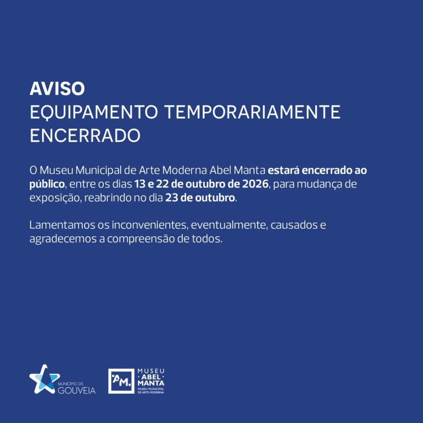 Aviso | Encerramento temporário do Museu Municipal de Arte Moderna Abel Manta