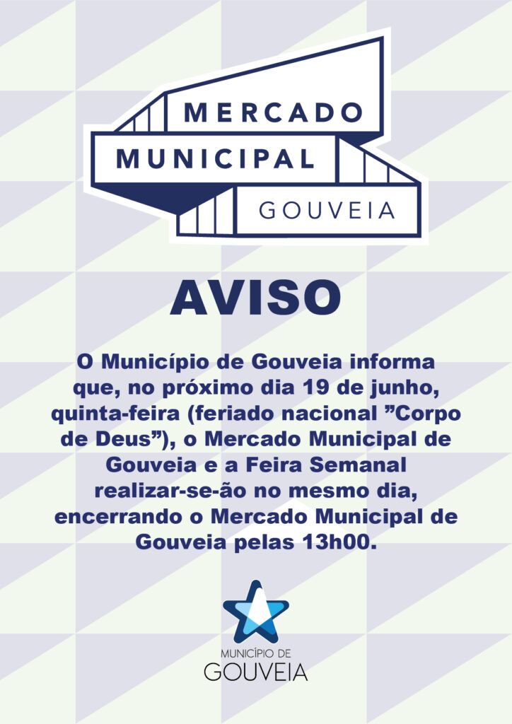 AVISO &#8211; Mercado Municipal de Gouveia aberto até às 13h00, no dia 19 de junho