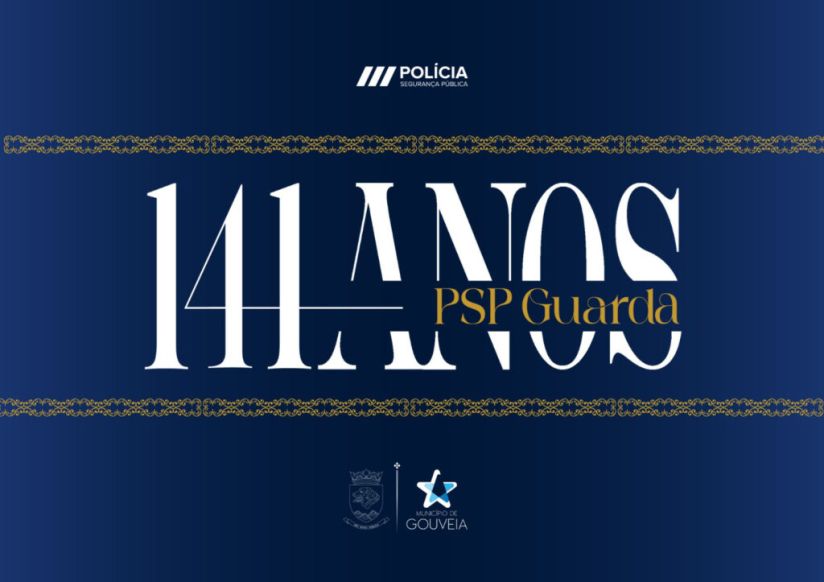 Gouveia acolhe cerimónias do 141.º Aniversário do Comando Distrital da PSP da Guarda