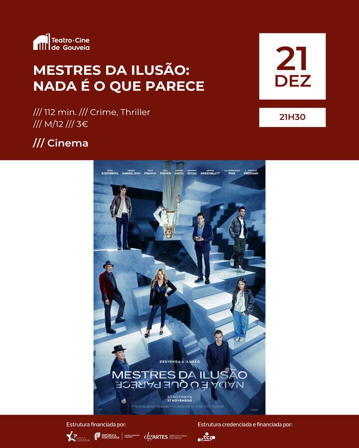 /// CINEMA: Mestres da Ilusão: Nada é o Que Parece | 21 de dezembro | 21h30 | 3€